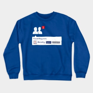 Friend of Dorothy Crewneck Sweatshirt